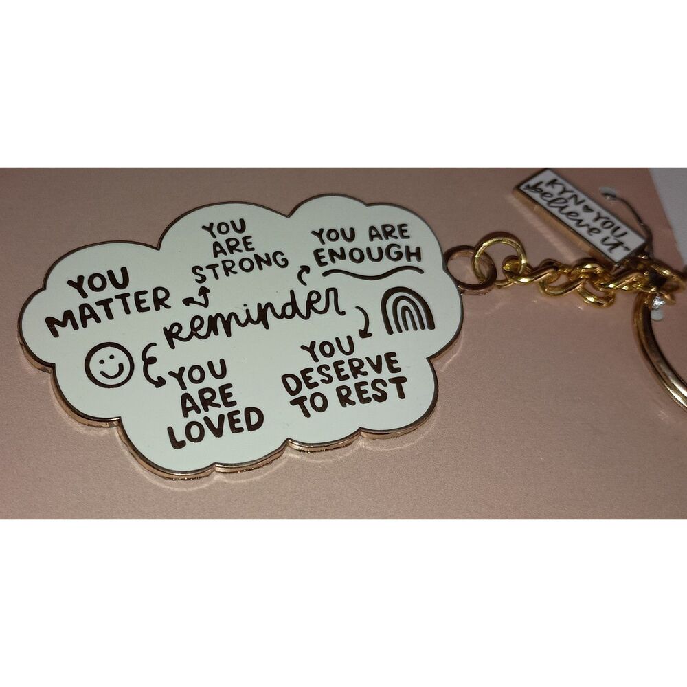 Enamel Keychain: Let's Hang Out - You are loved, You Deserve to Rest, You Matter